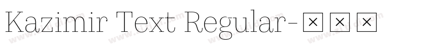 Kazimir Text Regular字体转换